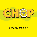 Craig Petty - Chop (2022 New)